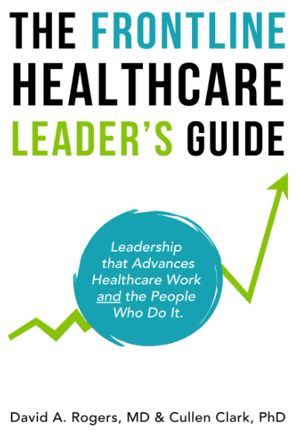 The Frontline Healthcare Leaders Guide